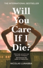 Will You Care If I Die? - Book