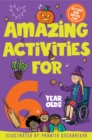 Amazing Activities for 6 Year Olds : Autumn and Winter! - Book