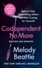 Codependent No More : How to Stop Controlling Others and Start Caring for Yourself - eBook