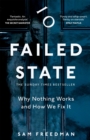 Failed State : The Sunday Times bestselling study of why Britain is struggling - eBook