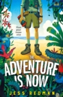 The Adventure is Now - Book