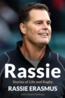 Rassie : The Inspirational Autobiography from South Africa's Double World-Cup Winning Coach - eBook
