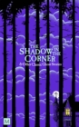 The Shadow in The Corner & Other Classic Ghost Stories - eBook