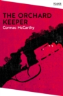 The Orchard Keeper - Book