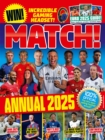 Match Annual 2025 : The UK's Best-selling Football Annual! - Book