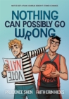 Nothing Can Possibly Go Wrong : A Funny YA Graphic Novel about Unlikely friendships, Rivalries and Robots - Book