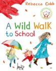 A Wild Walk to School - eBook