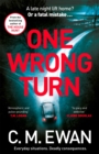 One Wrong Turn : A page-turning, heart-in-your-mouth thriller from the acclaimed author of The House Hunt - Book