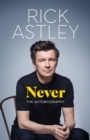 Never : The Autobiography - Book