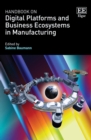 Handbook on Digital Platforms and Business Ecosystems in Manufacturing - eBook