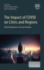 Impact of COVID on Cities and Regions : Policy Responses of Local Leaders - eBook