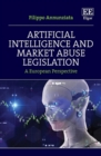 Artificial Intelligence and Market Abuse Legislation : A European Perspective - eBook