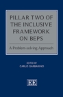 Pillar Two of the Inclusive Framework on BEPS : A Problem-solving Approach - Book