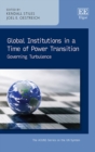 Global Institutions in a Time of Power Transition : Governing Turbulence - eBook