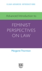 Advanced Introduction to Feminist Perspectives on Law - Book