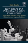 Non-Fiscal Tax Policies and State Sovereignty : From the Rise of Modern Nation States to Globalization and Corporate Feudalism - eBook