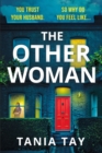 The Other Woman : A compulsive and unputdownable thriller with a jaw-dropping twist - eBook