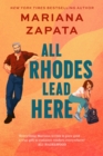 All Rhodes Lead Here : Now with fresh new look! - Book