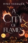 A City of Flames : Discover the unmissable epic BookTok sensation! - Book