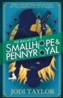 The Ballad of Smallhope and Pennyroyal : Meet your favourite new partners-in-crime in 2024 s most hilarious time-travel caper - eBook