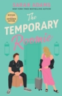 The Temporary Roomie : An extended edition rom-com from the author of the TikTok sensation THE CHEAT SHEET! - Book