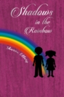 Shadows in the Rainbow - eBook