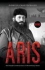Aris : The Triumphs and Persecution of a Revolutionary Genius - eBook