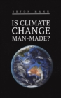 Is Climate Change Man-Made? - Book