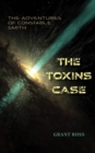 The Toxins Case : The Adventures of Constable Smith - Book
