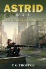 Astrid Book III : The Early Missions - eBook