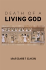 Death of a Living God - Book