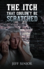 The Itch That Couldn't Be Scratched - Book