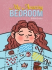 My Amazing Bedroom - Book