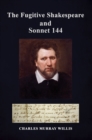 The Fugitive Shakespeare and Sonnet 144 - eBook