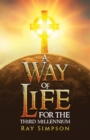A Way of Life: For the Third Millennium - Book