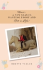 Memoir - A New Season, Wanting Proof and Get a Life! - Book