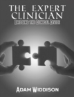 The Expert Clinician : Bridging the Clinical Divide - Book