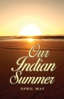 Our Indian Summer - eBook