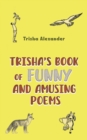 Trisha's Book of Funny and Amusing Poems - Book
