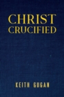 Christ Crucified - Book