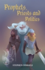 Prophets, Priests and Politics - Book