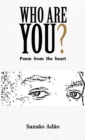 Who Are You? : Poem from the heart - Book