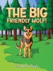 The Big Friendly Wolf! - Book