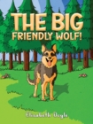 The Big Friendly Wolf! - eBook