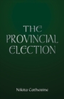 The Provincial Election - Book