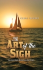 The Art of the Sigh : And other Opines, Musings, and Near Rhymes - eBook