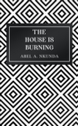 The House Is Burning - eBook