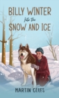 Billy Winter - Into the Snow and Ice - eBook