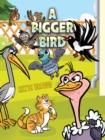 A Bigger Bird - eBook