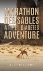 Marathon des Sables - A Type 1 Diabetes Adventure - eBook